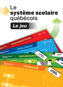 Le système scolaire québécois - Le jeu